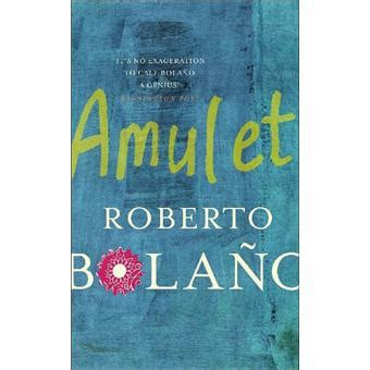 Amylet Roberto Bolaño: A Master of Interweaving Storylines